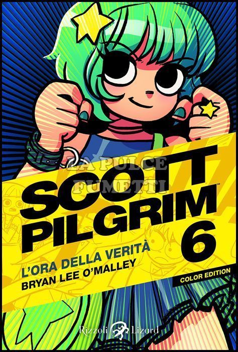 SCOTT PILGRIM COLOR EDITION #     6: L'ORA DELLA VERITÀ